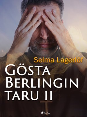 cover image of Gösta Berlingin taru 2